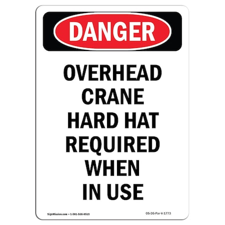 OSHA Danger, Portrait Overhead Crane Hard Hat Required, 10in X 7in Aluminum